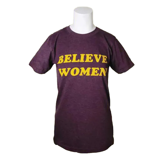 “Believe Women” Tee