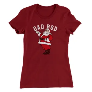 Dad Bod Women's T-Shirt