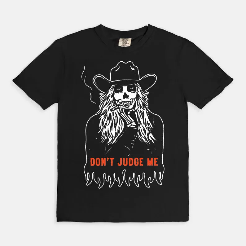 Don't Judge Me T-Shirt