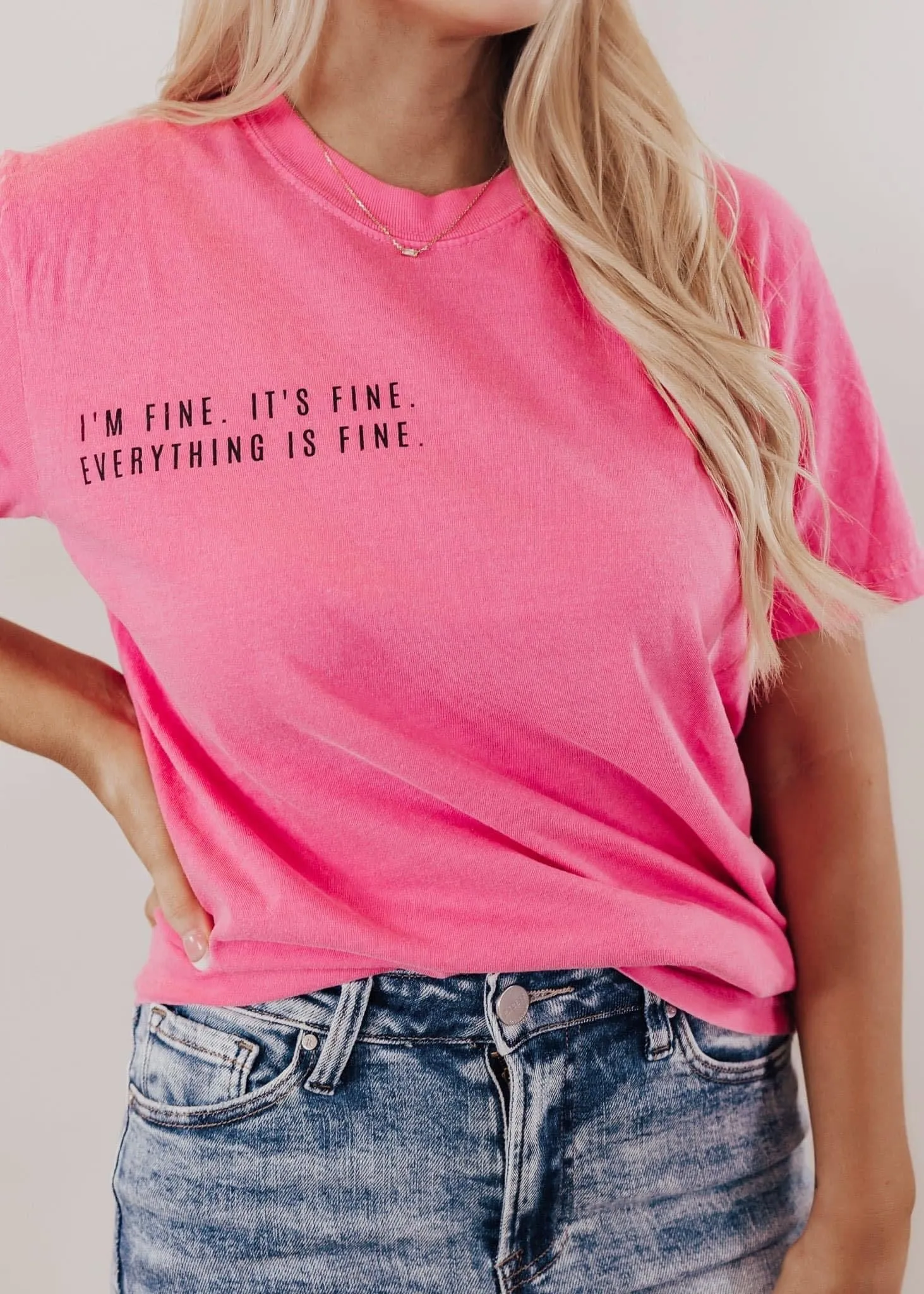 EVERYTHING IS FINE GRAPHIC TEES