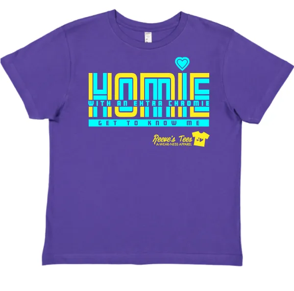HWEC - Homie with an Extra Chromie&trade; - FOR THE HOMIE - Toddler - Short Sleeve Retro Tee