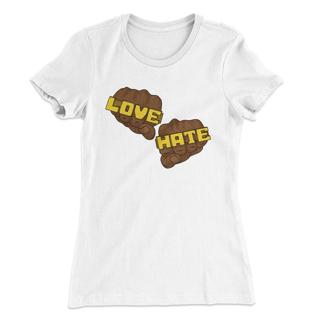 Love Hate Women's T-Shirt