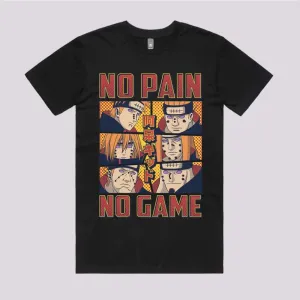No Pain No Game T-Shirt