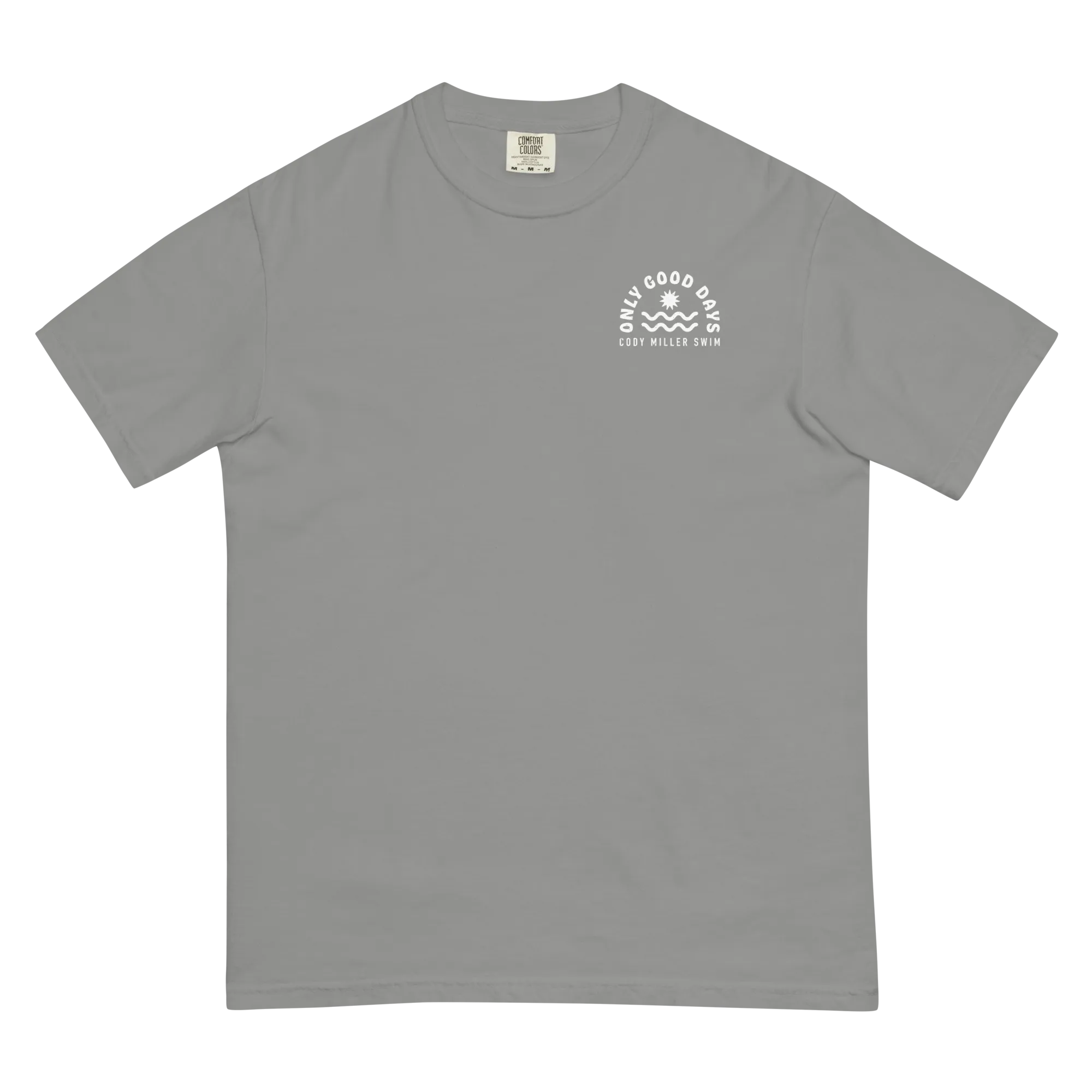 Only Good Days T-Shirt
