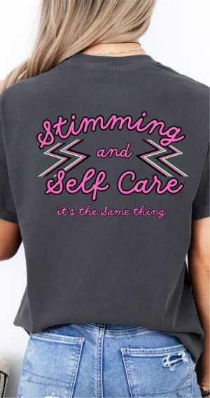 Stimming and Self Care is the Same Thing Tee