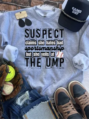 Suspect Claims Baseball Sweatshirt
