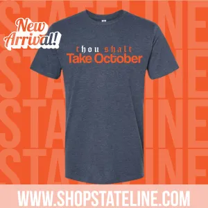 Thou shalt Take October - Unisex