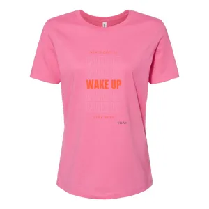 Wake Up - Women’s Relaxed Jersey Tee